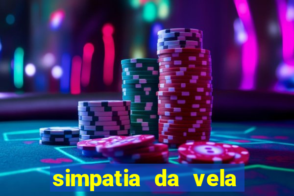 simpatia da vela para afastar rival